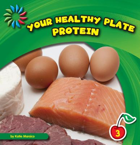 Your Healthy Plate: Protein (Library Binding)