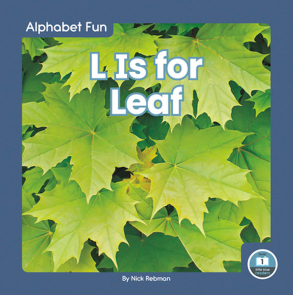 L Is for Leaf (Library Binding)