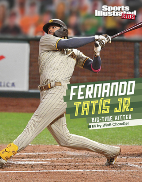 Fernando Tatis Jr.: Big-Time Hitter (Paperback)