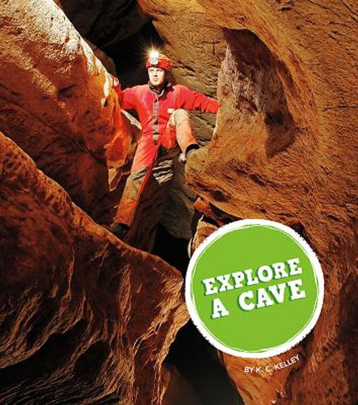 Explore a Cave (Library Binding)