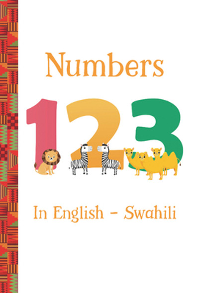 Numbers 123 in English -- Swahili (Paperback)
