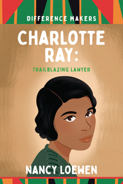 Charlotte Ray: Trailblazing Lawyer (Paperback)