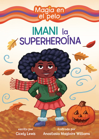 Imani La Superheroína (Imani the Superhero) (Library Binding)