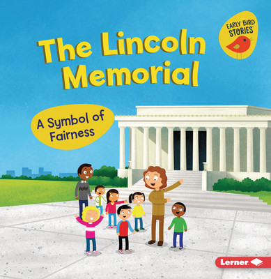 The Lincoln Memorial: A Symbol of Fairness (Paperback)