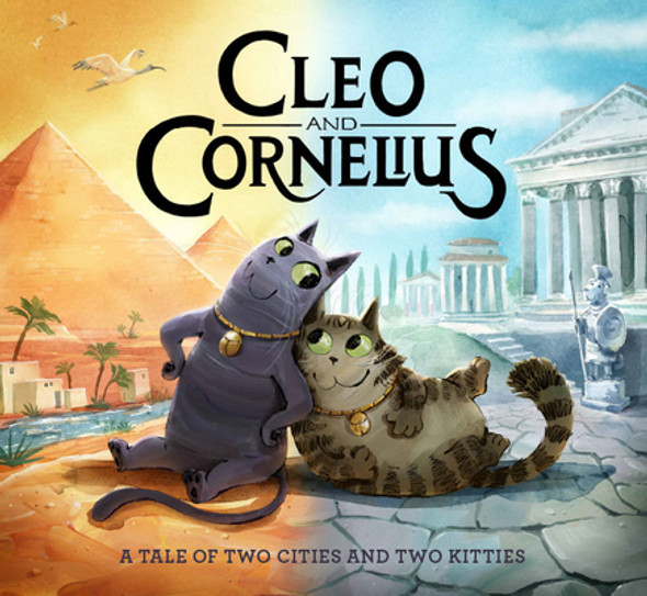 Cleo and Cornelius: A Tale of Two Cities and Two Kitties (Hardcover)