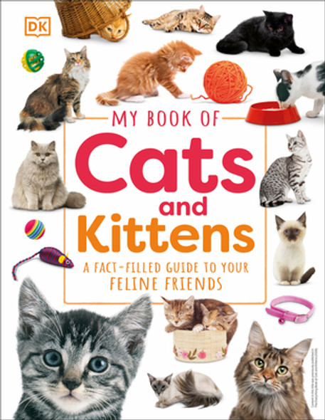 My Book of Cats and Kittens: A Fact-Filled Guide to Your Feline Friends (Hardcover)