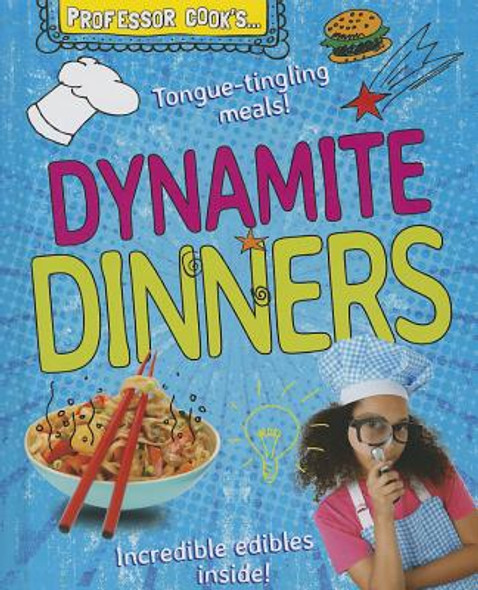 Professor Cook's Dynamite Dinners (Library Binding)