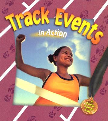 Track Events in Action (Paperback)