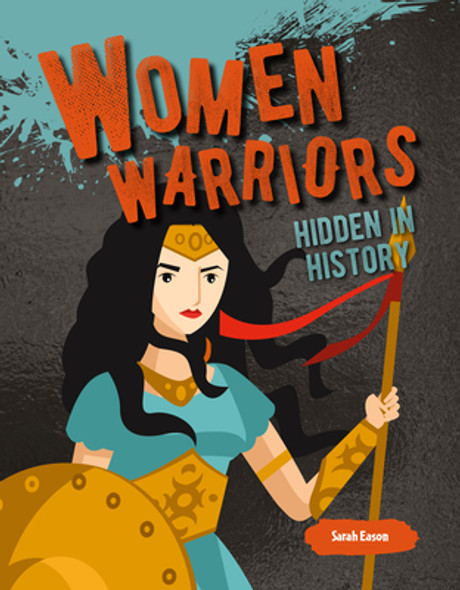 Women Warriors Hidden in History (Library Binding)