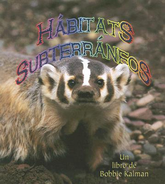 Hábitats Subterráneos (Underground Habitats) (Paperback)
