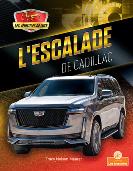 L'Escalade de Cadillac (Escalade by Cadillac) (Paperback) L'Escalade de Cadillac (Escalade by Cadillac) (Paperback)