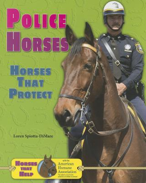 Police Horses: Horses That Protect (Paperback)
