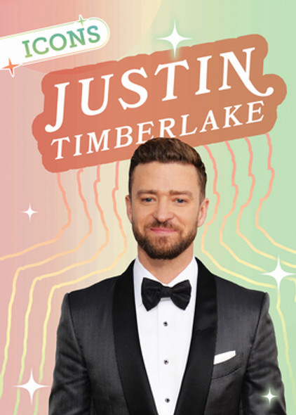 Justin Timberlake (Library Binding)