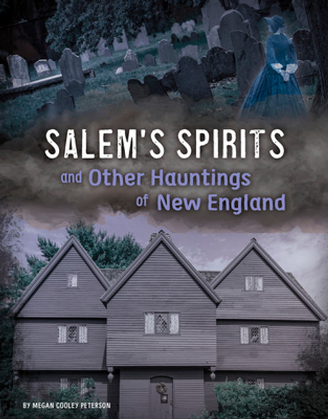 Salem's Spirits and Other Hauntings of New England (Hardcover)