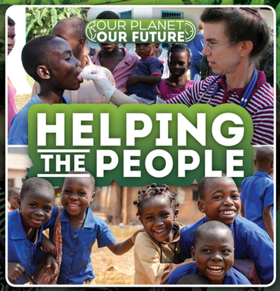 Helping the People (Library Binding)