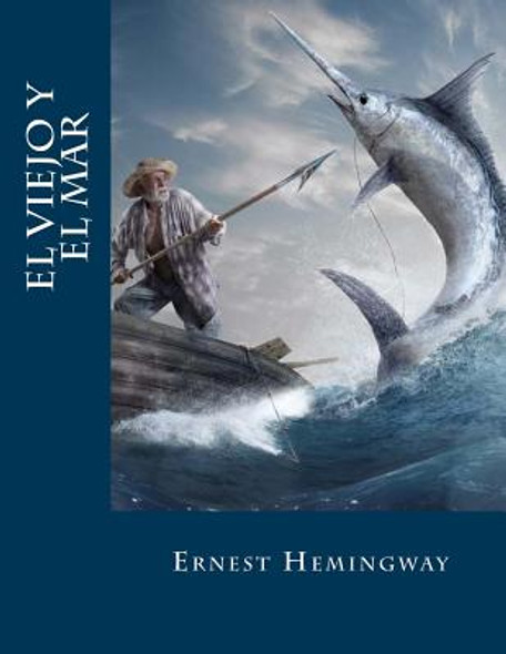 El viejo y el mar (Spanish Edition) (Paperback)