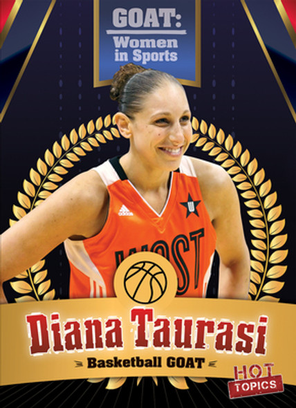 Diana Taurasi: Basketball Goat (Library Binding)