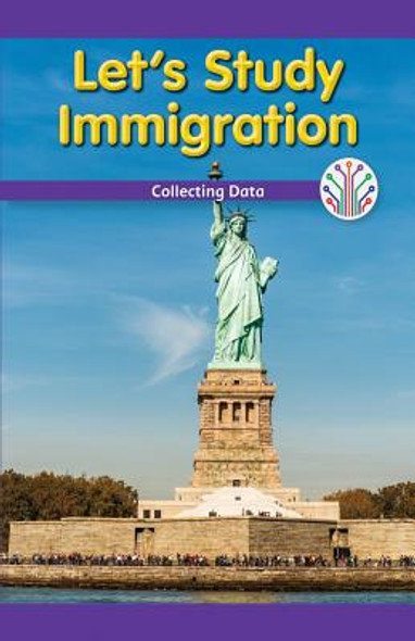 Let's Study Immigration: Collecting Data (Paperback)