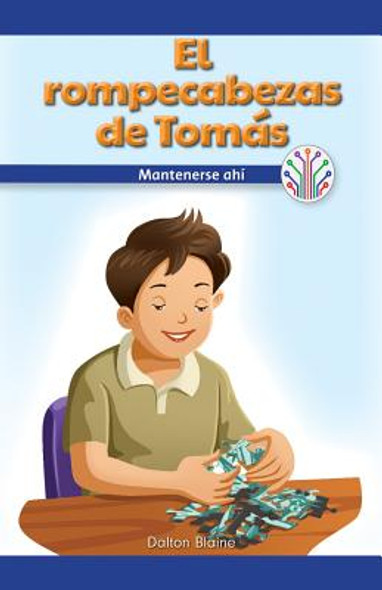 El Rompecabezas de Tomás: Mantenerse Ahí (Tomás's Puzzle: Sticking to It) (Paperback)