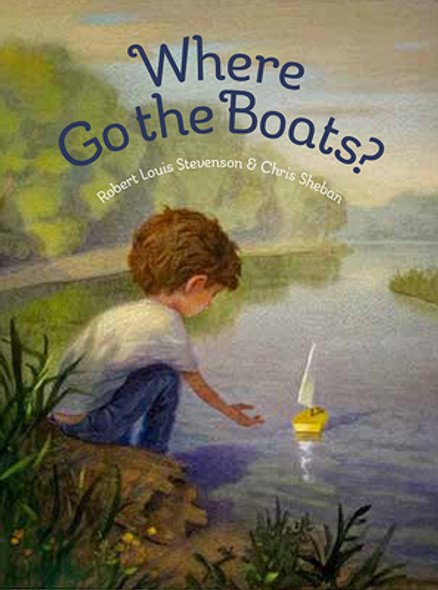 Where Go the Boats? (Board Books) Where Go the Boats? (Board Books)