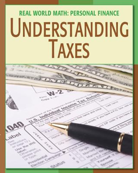 Understanding Taxes (Library Binding)