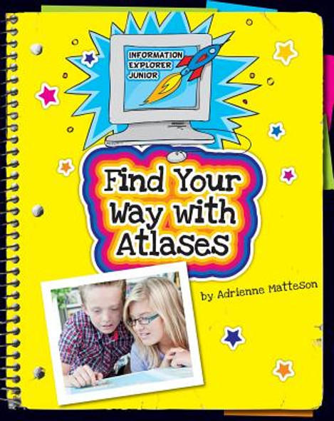 Find Your Way with Atlases (Paperback)
