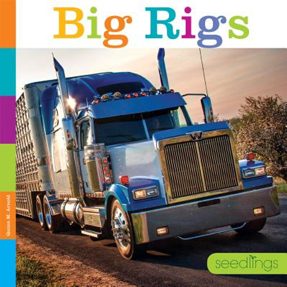 Seedlings: Big Rigs (Paperback)