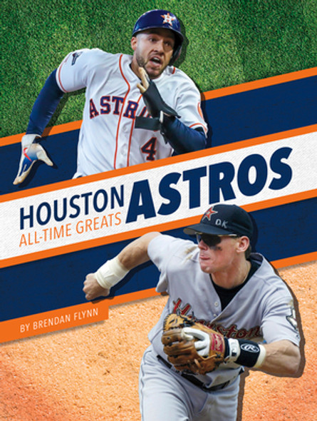 Houston Astros All-Time Greats (Paperback) Houston Astros All-Time Greats (Paperback)