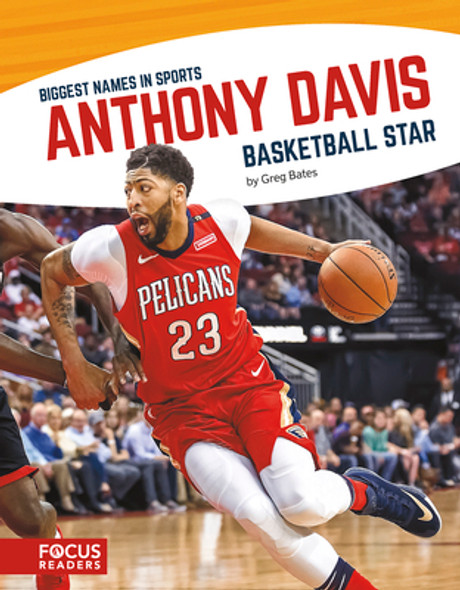 Anthony Davis: Basketball Star (Paperback)