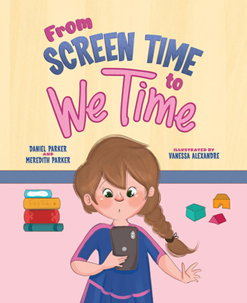 From Screen Time to We Time (Hardcover)