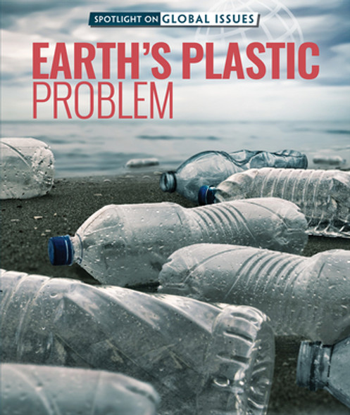 Earth's Plastic Problem (Library Binding)