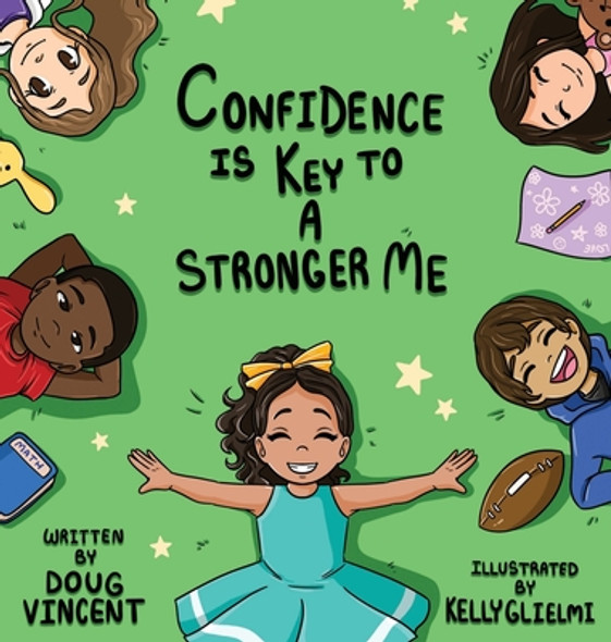 Confidence Is Key To A Stronger Me (Hardcover)