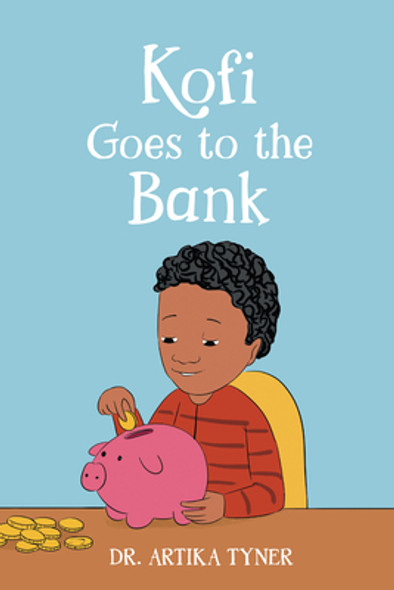 Kofi Goes to the Bank (Paperback) Kofi Goes to the Bank (Paperback)