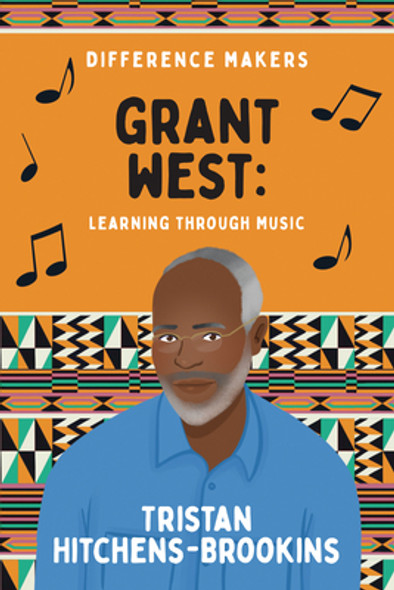 Grant West: Learning Through Music (Paperback) Grant West: Learning Through Music (Paperback)