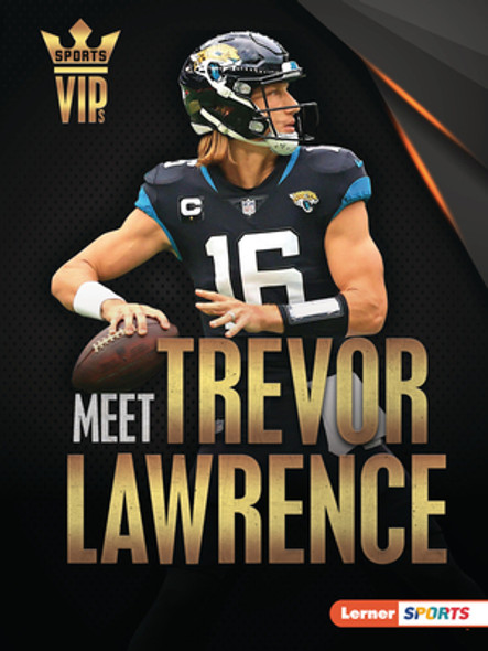 Meet Trevor Lawrence: Jacksonville Jaguars Superstar (Paperback)