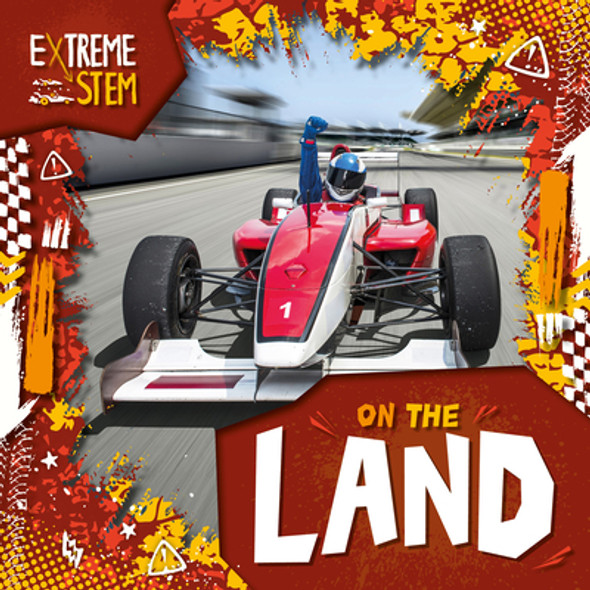 Extreme Stem on the Land (Library Binding)