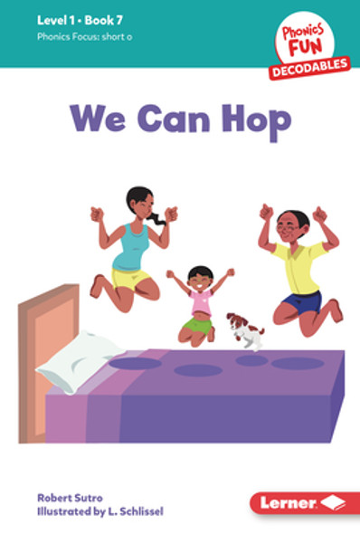 We Can Hop: Book 7 (Library Binding)