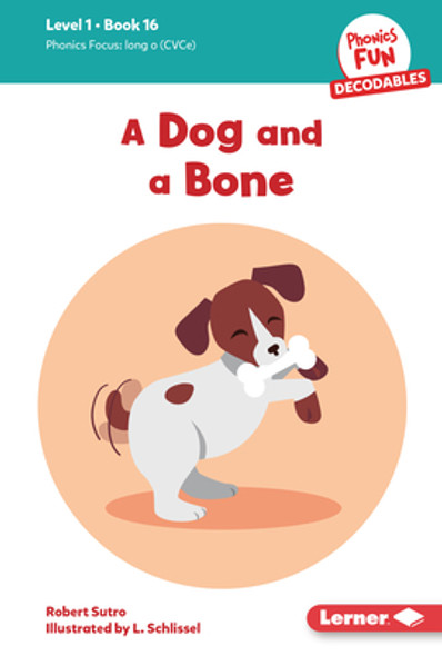 A Dog and a Bone: Book 16 (Library Binding)