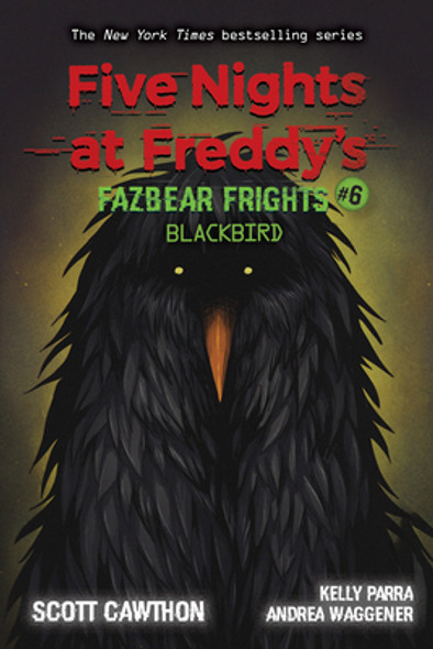 Blackbird: An Afk Book (Five Nights at Freddy's: Fazbear Frights #6): Volume 6 (Paperback)