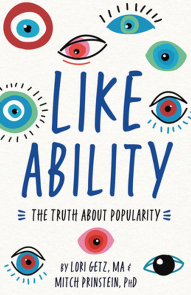 Like Ability: The Truth about Popularity (Paperback)