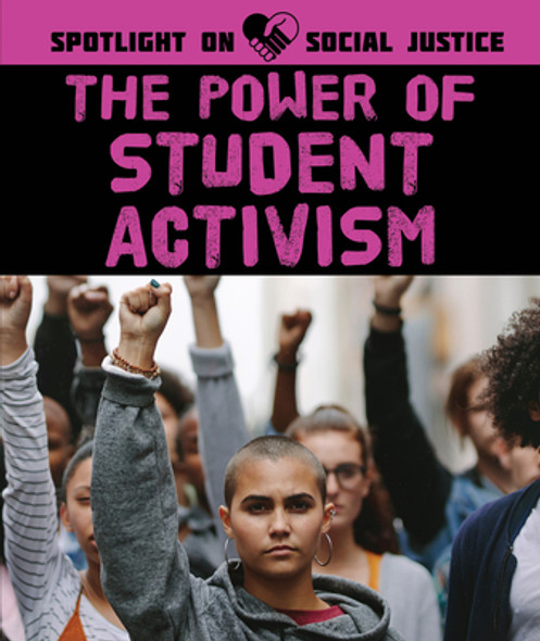 The Power of Student Activism (Library Binding)