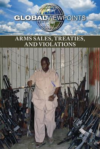 Arms Sales, Treaties, and Violations (Paperback)