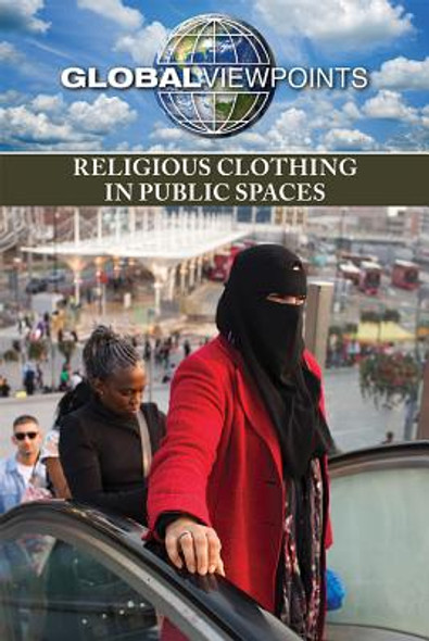 Religious Clothing in Public Spaces (Paperback)