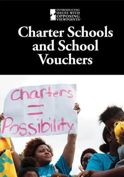 Charter Schools and School Vouchers (Library Binding)