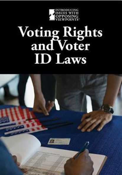 Voting Rights and Voter Id Laws (Library Binding)