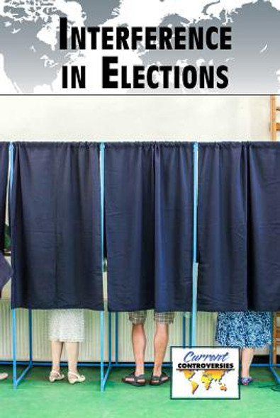 Interference in Elections (Library Binding)