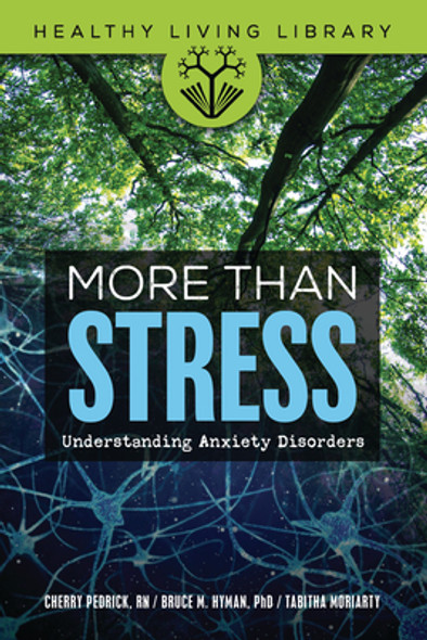 More Than Stress: Understanding Anxiety Disorders (Paperback)