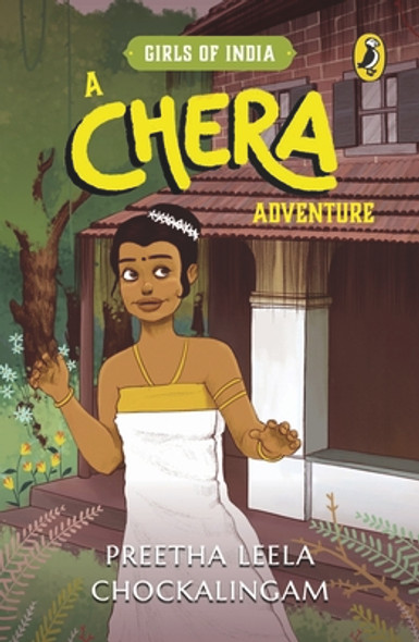 A Chera Adventure: Girls of India Series (Paperback) A Chera Adventure: Girls of India Series (Paperback)