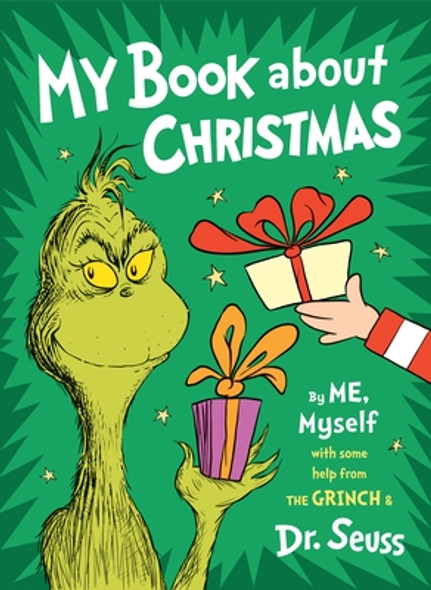 My Book about Christmas by Me, Myself: With Some Help from the Grinch & Dr. Seuss (Hardcover)