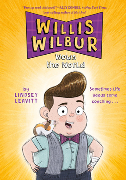 Willis Wilbur Wows the World (Hardcover)